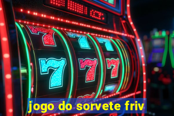 jogo do sorvete friv